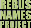 The Rebus Names Project Home